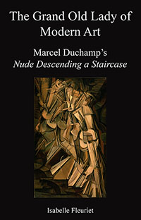 Book: The Grand Old Lady of Modern Art. Marcel Duchamp's Nude Descending a Staircase